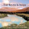 TRIW1-D The River is Wide CD